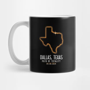 Dallas Texas Path Of Totality 4.8.24 Total Solar Eclipse Mug